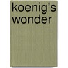 Koenig's Wonder by Linda Kuhlmann
