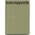 Kolonialpolitik