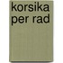 Korsika per Rad