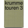 Krumme Touren 3 door Renate Just