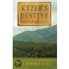 Kyzer's Destiny by Jon Howard Hall