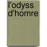 L'Odyss D'Homre by Homeros