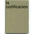 La Codificacion