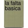 La Falta Basica door Michael Balint