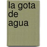 La Gota de Agua door Triunfo Arciniegas