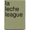 La Leche League door Jule Dejager Ward