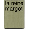La Reine Margot door Julianne Pudduck