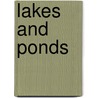 Lakes And Ponds by Cassie Mayer