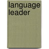 Language Leader door Grant Kempton