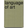 Language of Art door Moshe Barasch