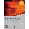 Las otras vidas by Antonio Muñoz Molina