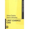 Last Chance Gas door Steve Taylor