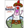 Laugh Scotland! door Allan Morrison