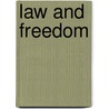 Law and Freedom door Emma Marie Caillard