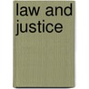 Law and Justice door Scott Gillam