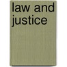 Law and Justice door Howard Abadinsky