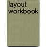 Layout Workbook by Kristin Cullen
