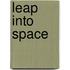 Leap Into Space