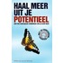 Haal meer uit je potentieel
