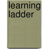Learning Ladder door Onbekend