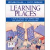 Learning Places door Michael Fullan