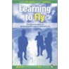 Learning to Fly door Geoff Parcell
