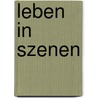 Leben in Szenen door Ronald Hitzler