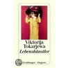 Lebenskünstler door Viktorija Tokarjewa