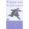 Tiggelaar trakteert door Tiggelaar