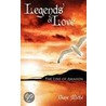 Legends Of Love by Diane Methe