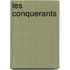 Les Conquerants
