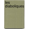 Les Diaboliques door Jules Barbey D'aurevilly