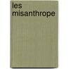Les Misanthrope by Moli ere