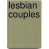 Lesbian Couples door Green Ph.D.G. Dorsey