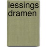 Lessings Dramen door Gustav Kettner