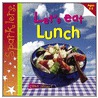 Let's Eat Lunch door Claire Hibbert