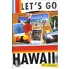 Let's Go Hawaii by Let'S. Go Inc