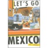 Let's Go Mexico door Laura Cava Northrop