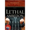 Lethal Ambition door Michael Swiger