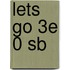 Lets Go 3e 0 Sb