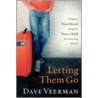 Letting Them Go door Dave Veerman