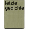 Letzte Gedichte by Ernst Jandl