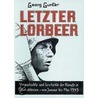 Letzter Lorbeer door Georg Gunter