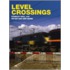 Level Crossings