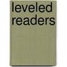 Leveled Readers by Unknown