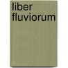 Liber Fluviorum door Leitch Ritchie