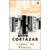 Libro de Manuel door Julio Cortázar