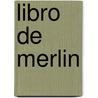 Libro de Merlin door Terrence H. White
