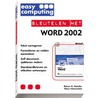 Sleutelen met Word 2002