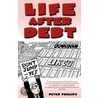 Life After Debt door Peter Phillips